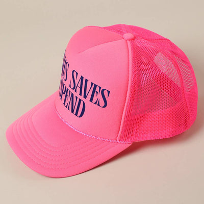 JESUS SAVES I SPEND Trucker: NEON PINK