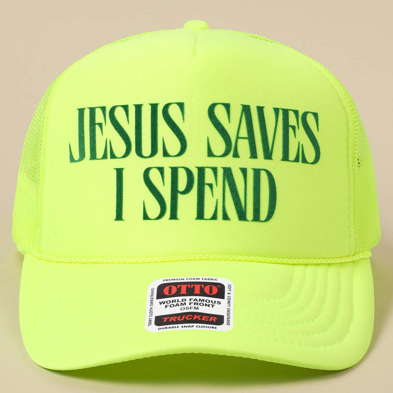 JESUS SAVES I SPEND Trucker: TAN