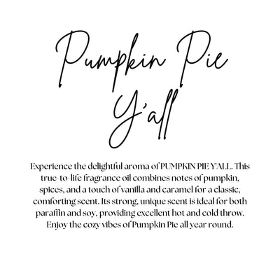 PUMPKIN PIE Y'ALL | CANDLES