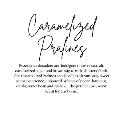 CARAMELIZED PRALINES | WAX MELT
