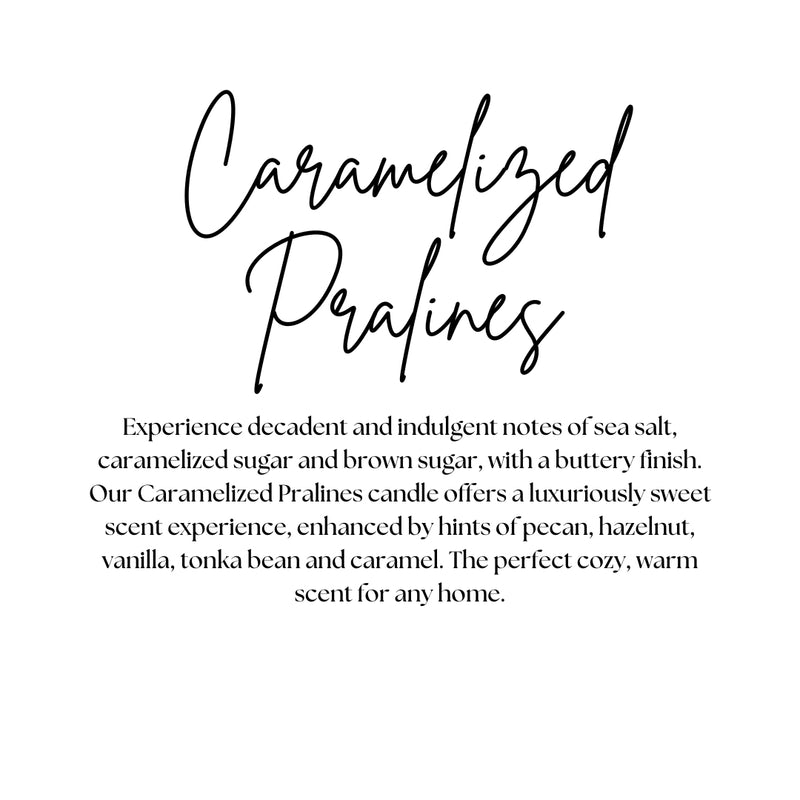 CARAMELIZED PRALINES | WAX MELT