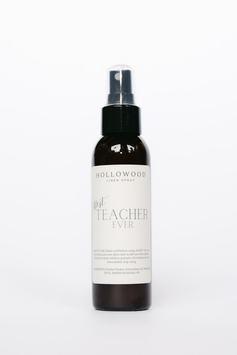 BEST TEACHER EVER | LINEN SPRAY