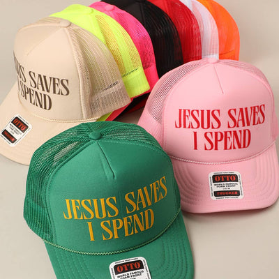 JESUS SAVES I SPEND Trucker: NEON PINK