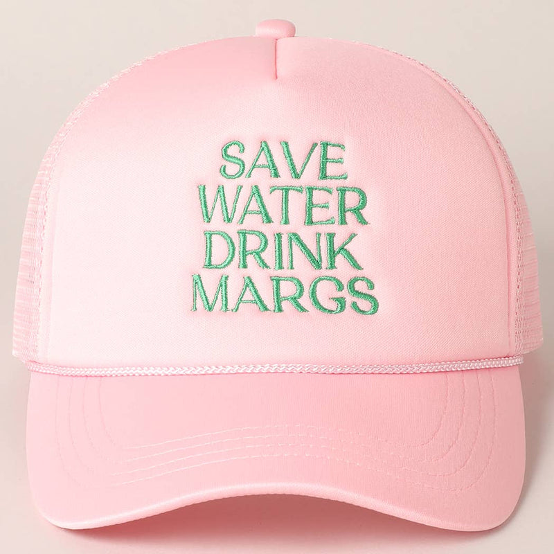 Save Water Drink Margs Trucker: BABY PINK