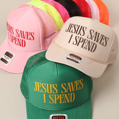 JESUS SAVES I SPEND Trucker: NEON PINK